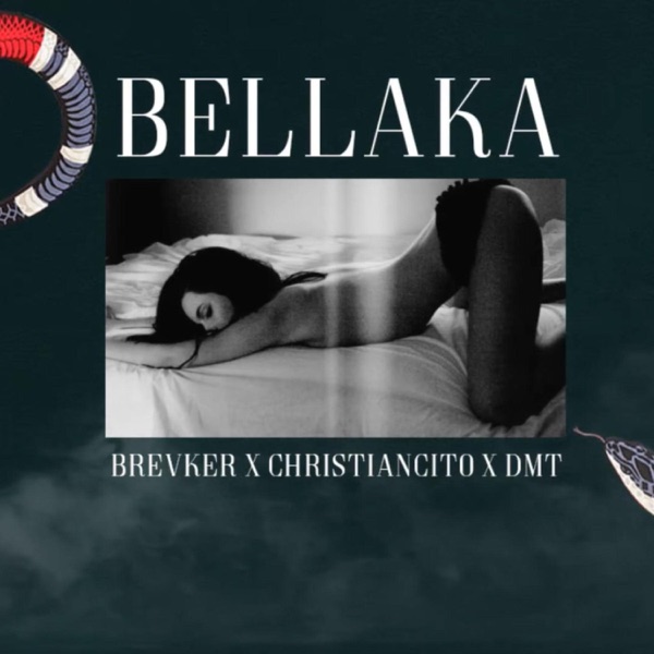 Bellaka (con DMT, christiancito)