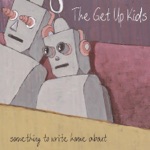 The Get Up Kids - Valentine