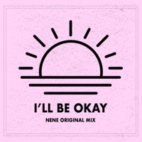 I'll Be Okay - Single - Nene