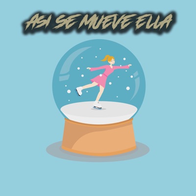 Así Se Mueve Ella - Single