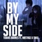 By My Side (feat. Taku & HØSTAGE) - Tobias Barnes lyrics