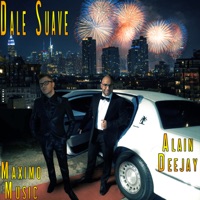 Dale Suave (Suavecito) - Single - Maximo Music