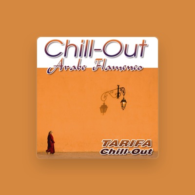 Dengarkan Tarifa Chill Out, tonton video musik, baca bio, lihat tanggal tur & lainnya!