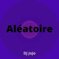 Aléatoire (Instrumental Version) - Single - DJ Jojo