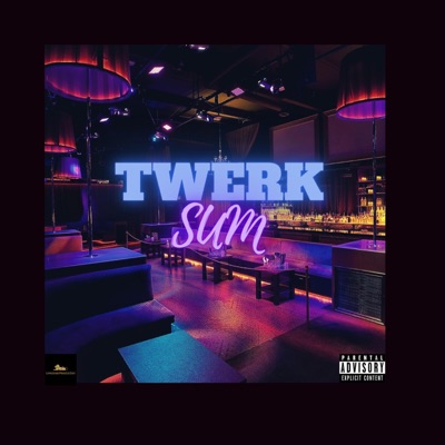 Twerk Sum - Single