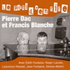 Pierre Dac & Francis Blanche