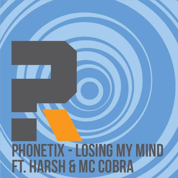 Losing My Mind (feat. Harsh & MC Cobra) - EP
