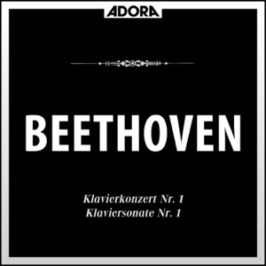Beethoven: Klavierkonzert No. 1, Op. 15 - Klaviersonate No. 1, Op. 2