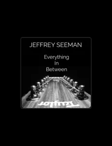 Dengarkan Jeffrey Seeman, tonton video musik, baca bio, lihat tanggal tur & lainnya!