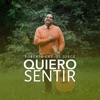 Quiero Sentir - Single