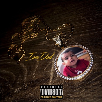I Am Dad (feat. Ayce) - Single