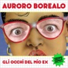 Gli occhi del mio ex (feat. Ariele Frizzante) - Single