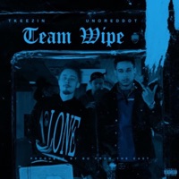 Team Wipe (feat. TKeezin) - Single - UnoRedDot