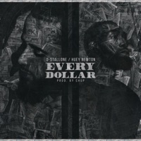 Every Dollar - Huey Newton & D-Stallone - Single - Huey Newton & D-Stallone