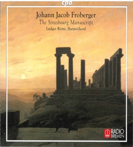 Froberger: The Strasbourg Manuscript