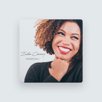 Listen to India Carney, watch music videos, read bio, see tour dates & more!