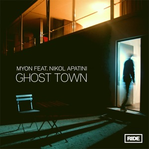 Ghost Town (feat. Nikol Apatini) [Myon Tales from Another World Mix] - Single