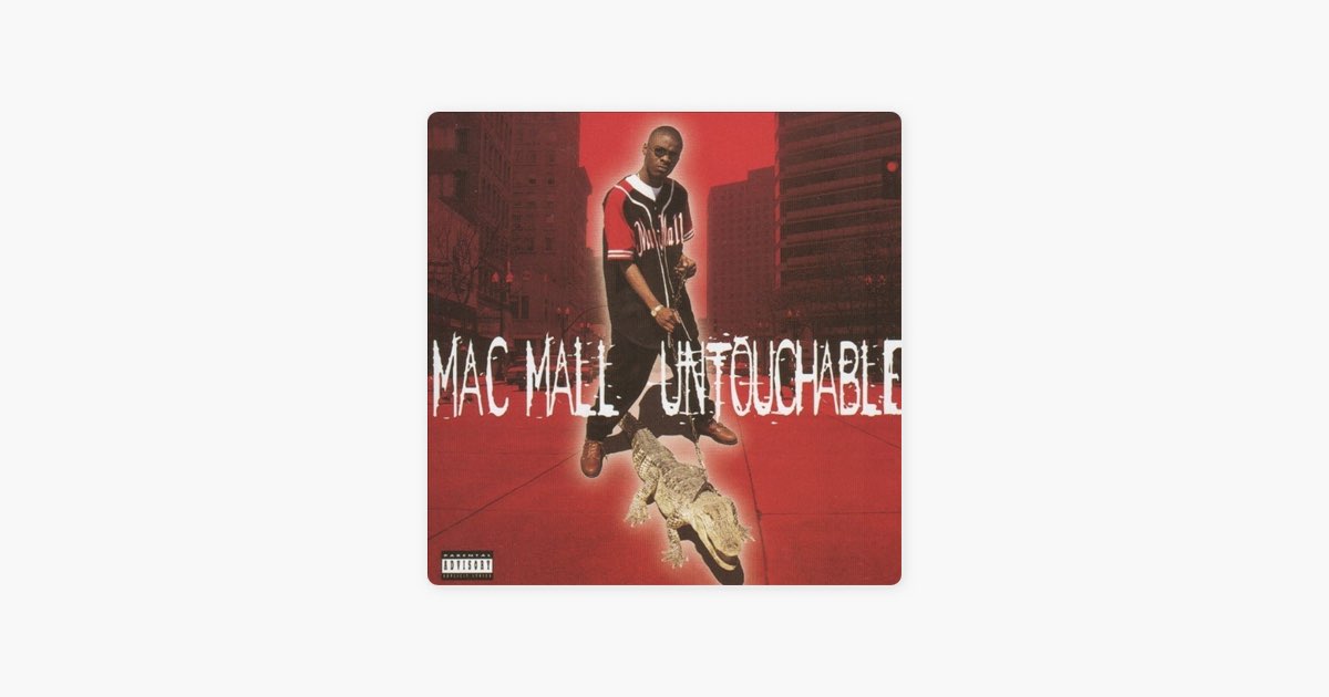 Untouchable - Album by Mac Mall - Apple Music