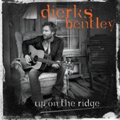 Dierks Bentley - Love Grows Wild