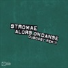 Alors On Danse (DubDogz Remix) - Single