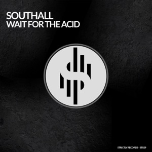 Wait For the Acid - EP