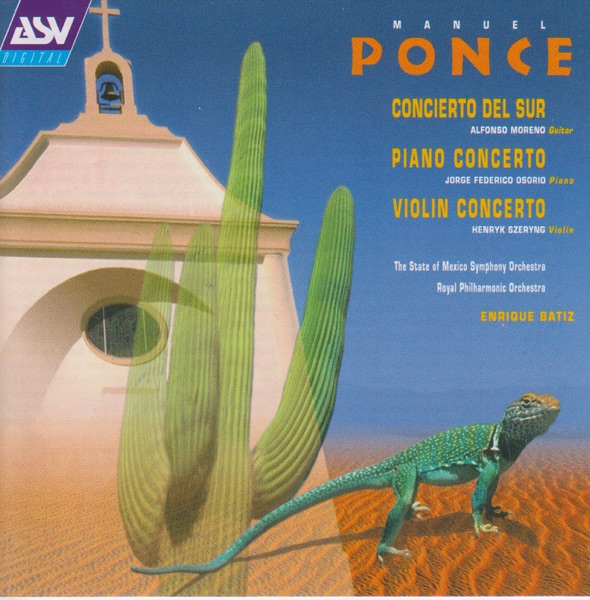 Ponce: Concierto del Sur - Piano Concerto - Violin Concerto