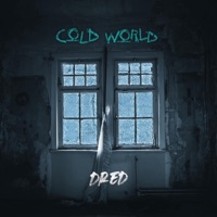 Cold World - Single - Dred