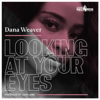 Looking at Your Eyes - EP - Dana Weaver