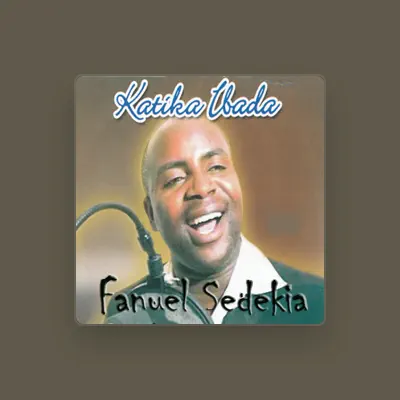 Listen to Fanuel Sedekia, watch music videos, read bio, see tour dates & more!