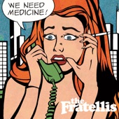 The Fratellis - She's Not Gone Yet But She's Leaving