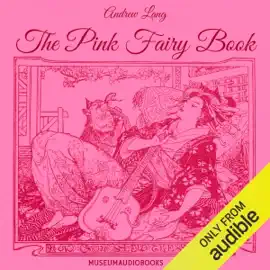 The Pink Fairy Book (Unabridged)