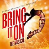 Bring It On: The Musical (Original Broadway Cast Recording) - Original Broadway Cast of "Bring It On: The Musical"