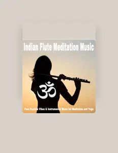 聆聽 Indian Flute、觀看音樂影片、閱讀小傳、查看巡演日期等！