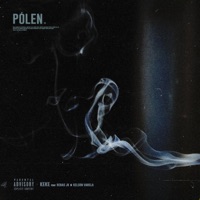 Polén (feat. Renas JK & Ekvo) - Single - The KeKe