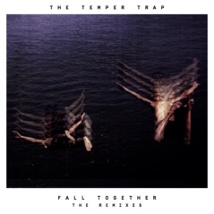 Fall Together (The Remixes) - EP