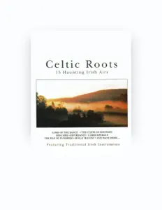 Celtic Roots सुनें, म्यूज़िक वीडियो देखें, बायो पढ़ें, दौरे की तारीखें और बहुत कुछ देखें!