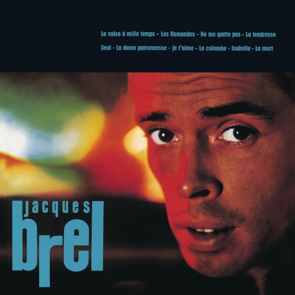 La valse a mille temps - Jacques Brel