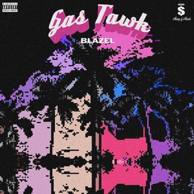 Gas Tawk - Single