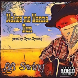 Makes Me Wanna Run BB Swing