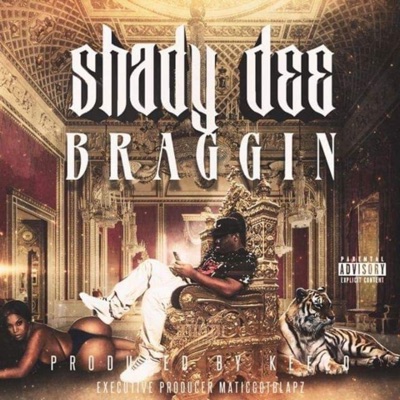 Braggin' - Single