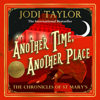 Another Time, Another Place - Jodi Taylor