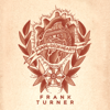 The Way I Tend To Be - Frank Turner