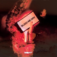 Bleed Me Dry - Single - Fadent