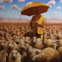 Free Your Mind - Michael E