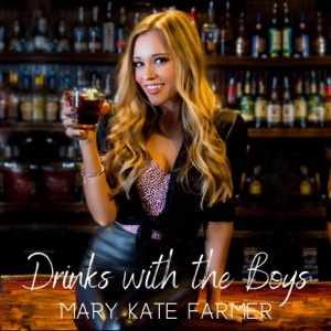 Mary Kate Farmer - Drinks with the Boys - Line Dance Music