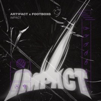 Impact (feat. Ella De Pauw) - Single - Art1fact & FootboxG