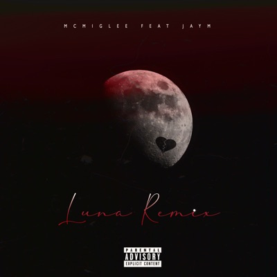 Luna (Remix) [feat. Jay-M] - Single