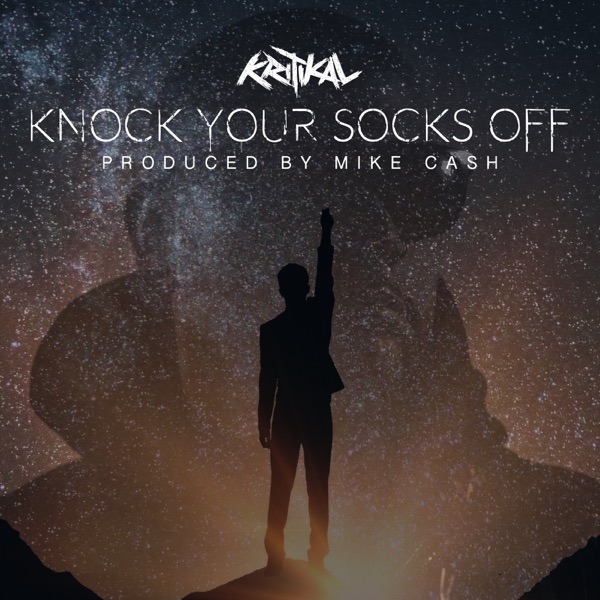 Knock Your Socks Off - Single - Kritikal