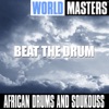 World Masters - Beat the Drum