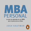 MBA Personal - Josh Kaufman